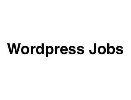 Wordpress Jobs Wordpress Jobs