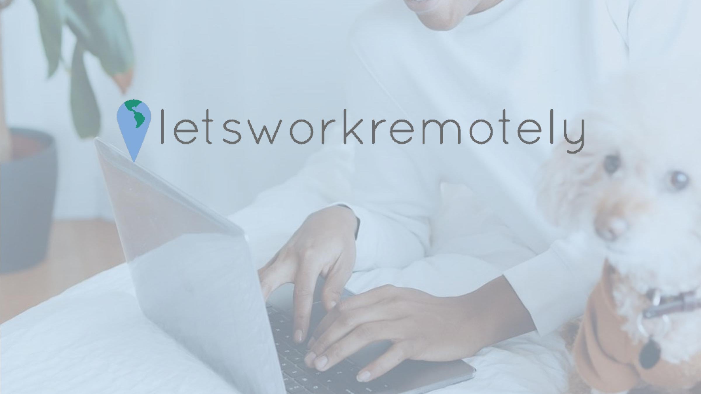 Let's work remotely deals