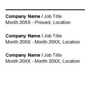 Include your professional experience.