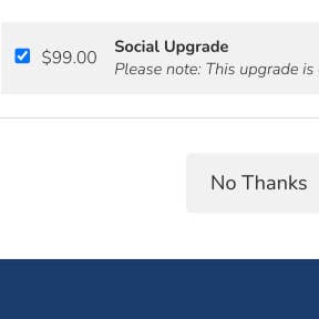 Purchase one or more upgrades, if desired.