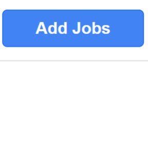 Click on "Add Jobs."