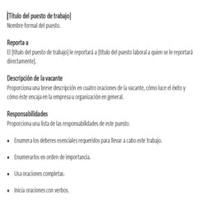 Utiliza una plantilla de descripción del puesto para hacerlo más fácil.