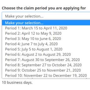 Determine if the claim period you are applying for is open.