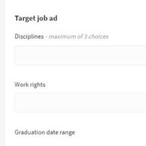 Target your job ad towards your preferred candidates.