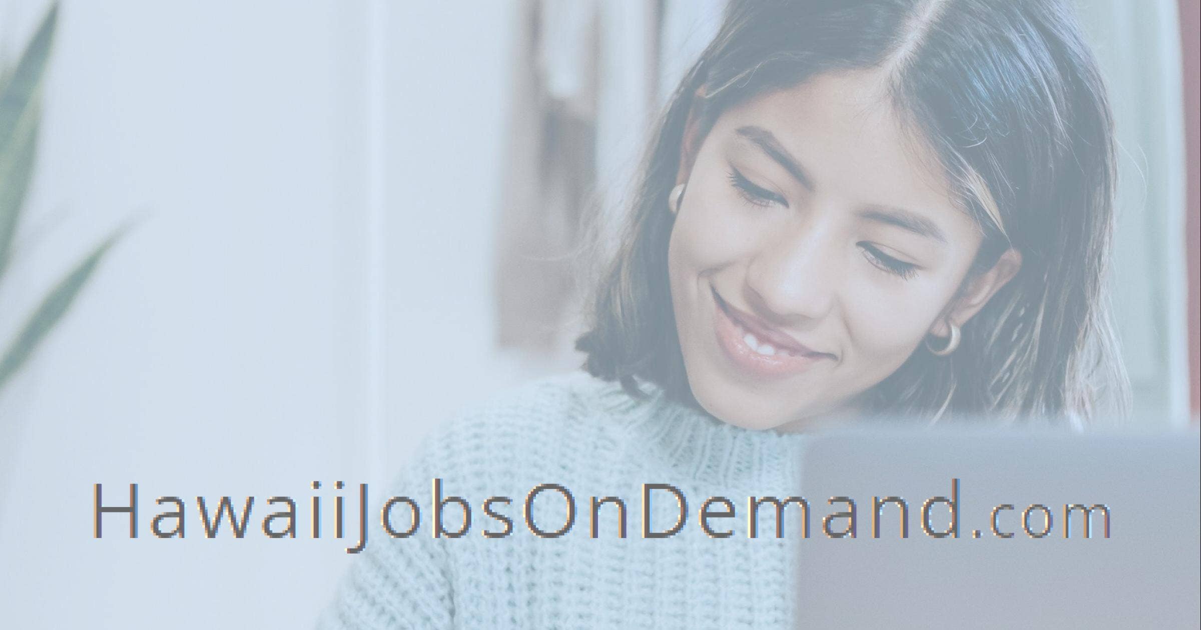 Hawaii Jobs On Demand
