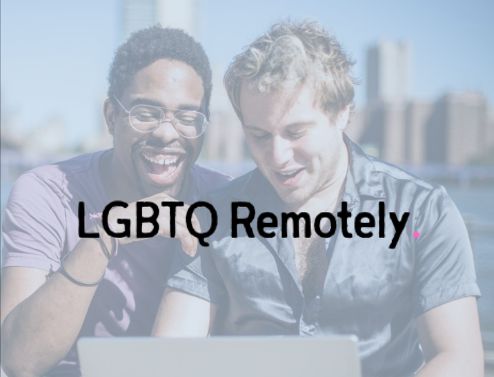 LGBTQ Remotely