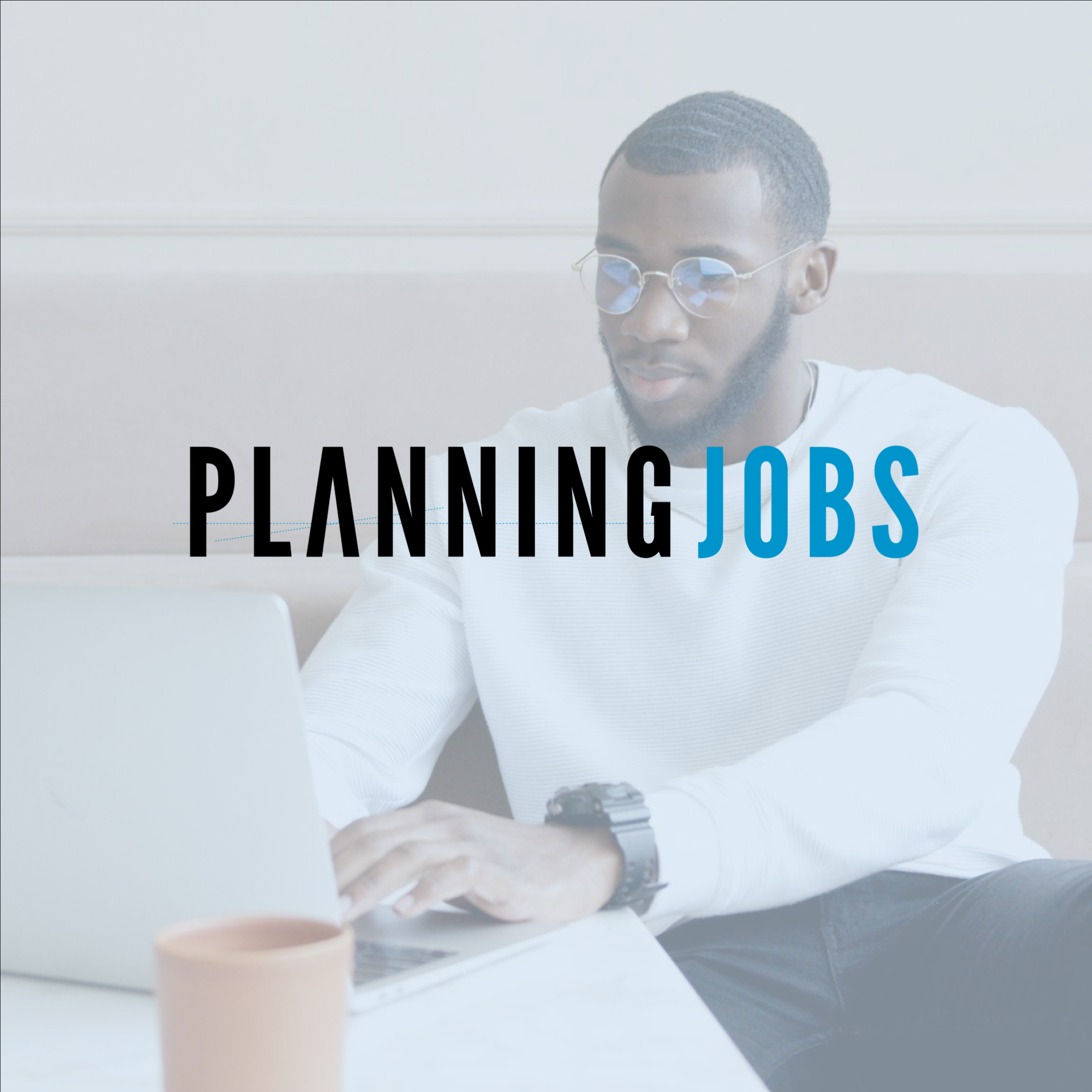 Planning Jobs