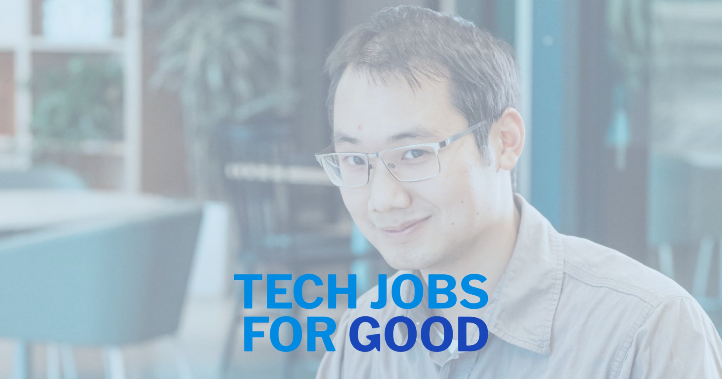 Tech Jobs for Good