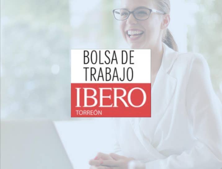 Bolsa de Trabajo — Ibero Torreón