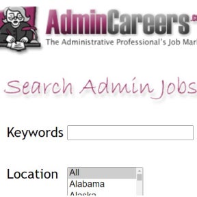 Target job boards aimed at administrative assistants.